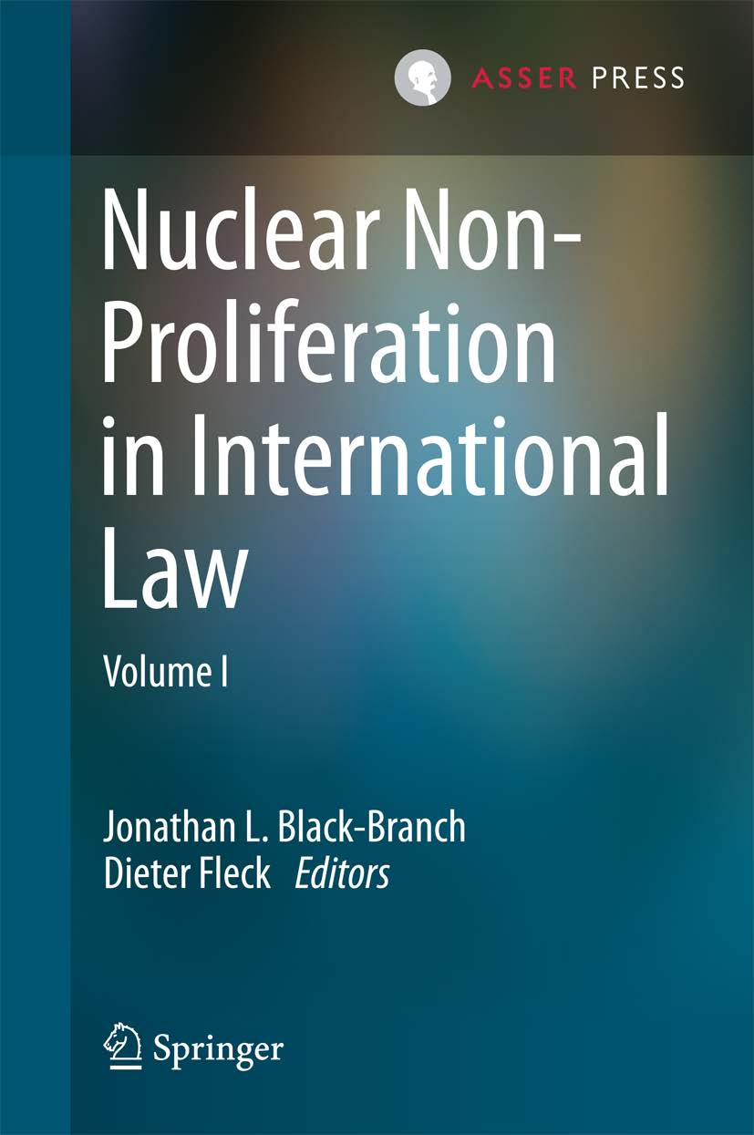 Nuclear Non-Proliferation in International Law - Volume I